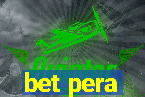 bet pera